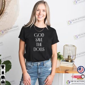 God Save The Dolls Unisex Tee God Save The Dolls Unisex Tee