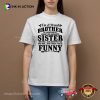 Happy National Brothers And Sisters Day Quote Shirt