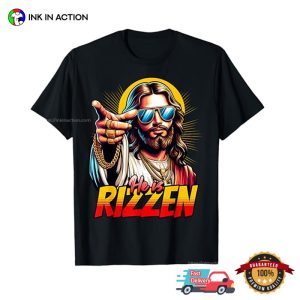 He is Rizzin' Jesus Cool Easter Meme T shirt 2