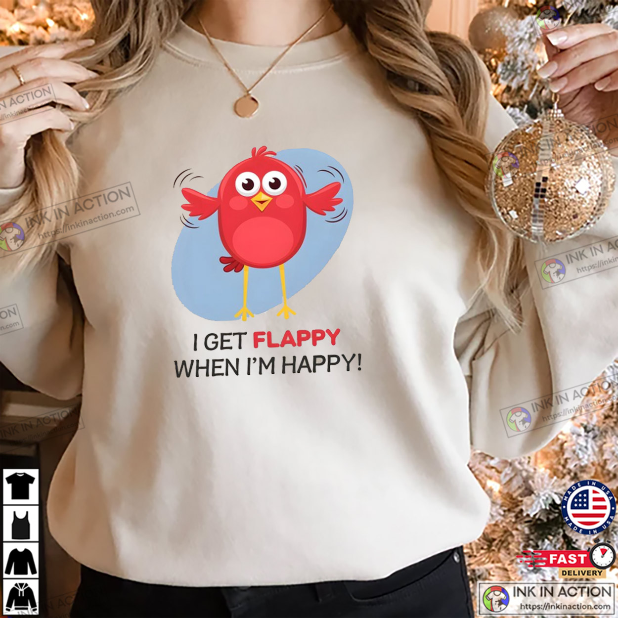 I Get Flappy When I'm Happy Positive T-shirt I Get Flappy When I'm Happy Positive T-shirt
