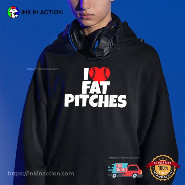 I Love Fat Pitches Baseball Unisex T-shirt