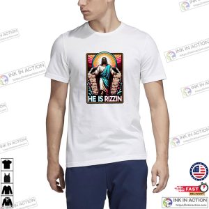 Jesus he is rizzin Funny Christian Meme T shirt 3