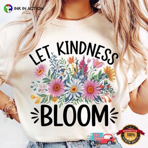 Let Kindness Bloom Boho Floral Inspirational T-shirt