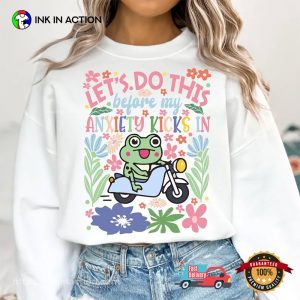 Lets Do This Funny Anxiety T shirt 2