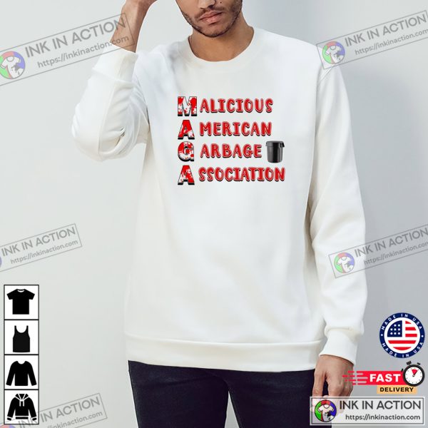 MAGA Malicious American Garbage Association Fuck Trump T-shirt
