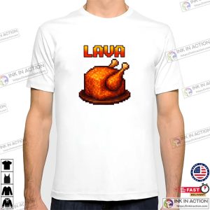 Make Some Lava Chicken Minecraft T shirt 3