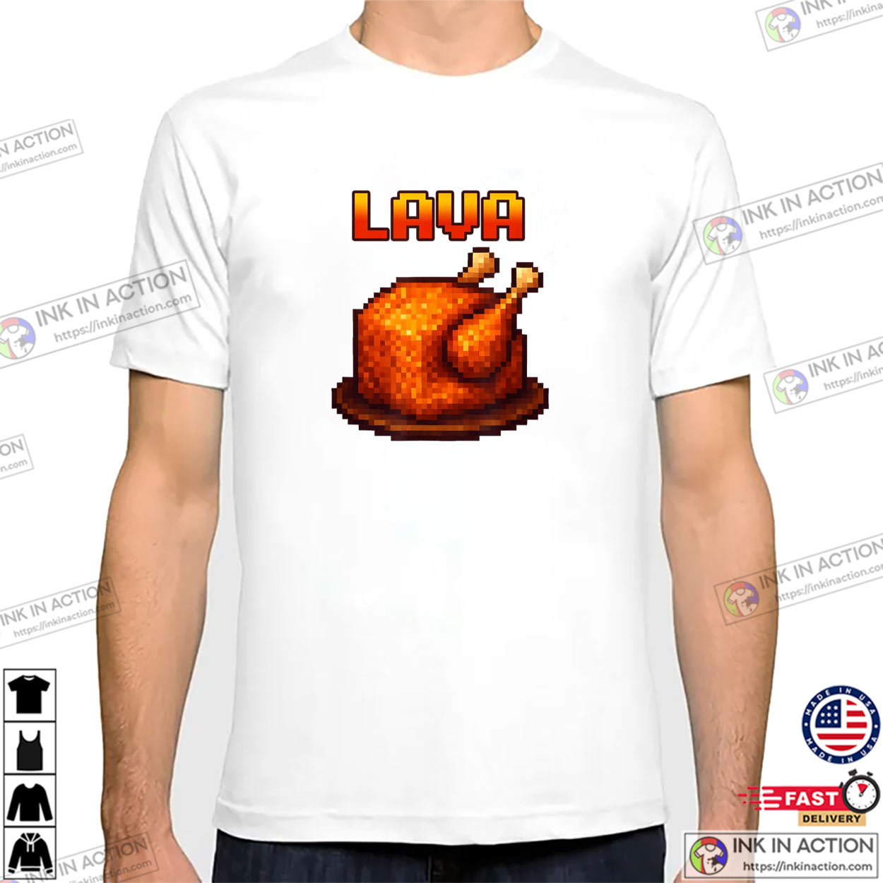 Make Some Lava Chicken Minecraft T-shirt Make Some Lava Chicken Minecraft T-shirt