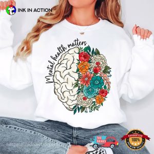 Mental Health Matters Shirt 3