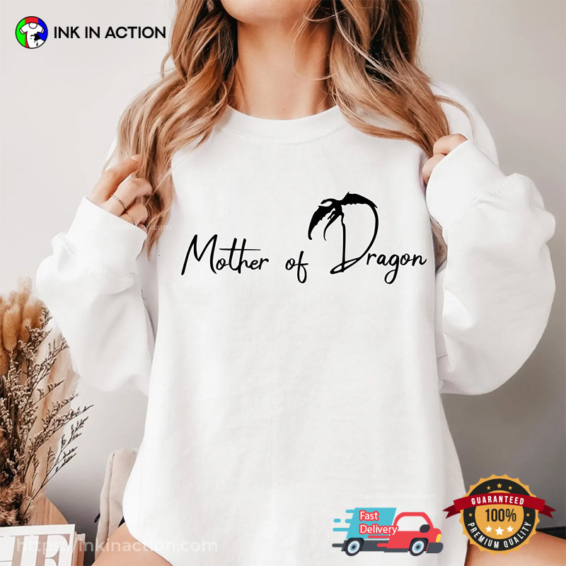Mother Of Dragon Funny Mom Tees Mother Of Dragon Funny Mom Tees