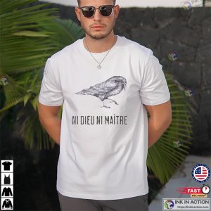 Ni Dieu Ni Maître No God No Masters Crow T-Shirt