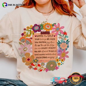 Note To Self Floral Mental Health Comfort Colors T-shirt