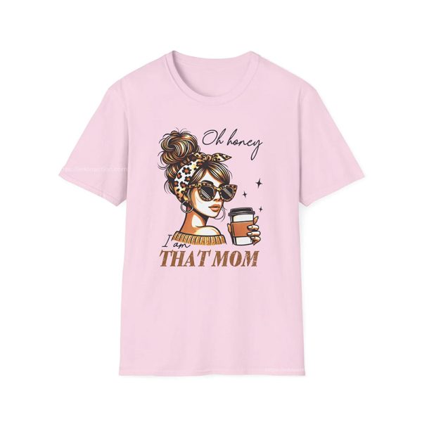 Oh Honey I Am That Mom Fancy Mama Comfort Colors T-shirt