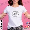 Our First Mother’s Day T-shirt, Cool Mothers Day Gifts