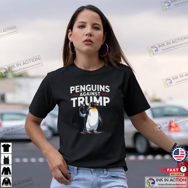 Penguin Resist Penguins Against Trump Funny T-shirt