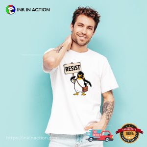 Penguin Resistance Funny Politics & Tariffs T shirt 2
