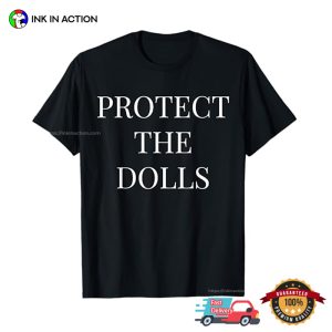 Protect The Dolls Basic Tee