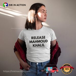 Release Mahmoud Khalil Student Protest Palestine Activist T-Shirt