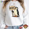 Resist Penguin Activism No Tariffs T-shirt