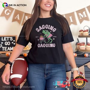 Sagging But Still Gagging Adult Humor Frog Meme T-shirt