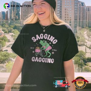 Sagging But Still Gagging Adult Humor Frog Meme T-shirt