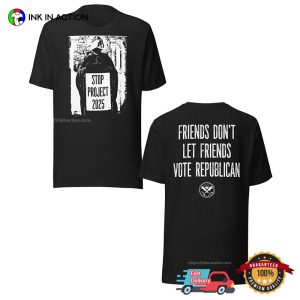 Stop Project 2025 2 sided T shirt 2