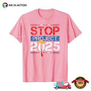 Stop Project 2025 Fight Facism Vintage Political T shirt 3