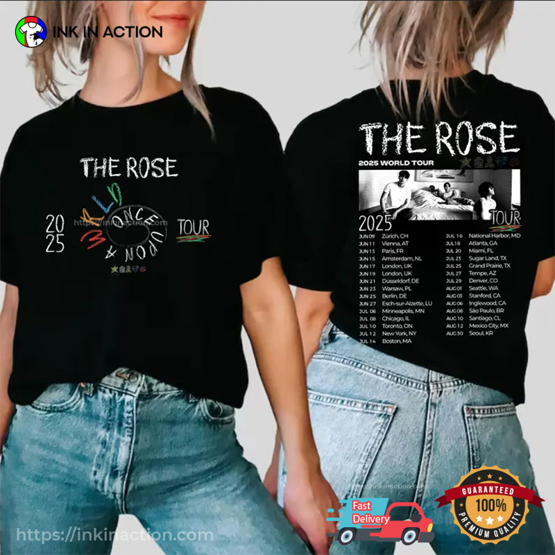 The Rose Once Upon AWRLD World Tour 2025 Dates 2-sided T-shirt The Rose Once Upon AWRLD World Tour 2025 Dates 2-sided T-shirt