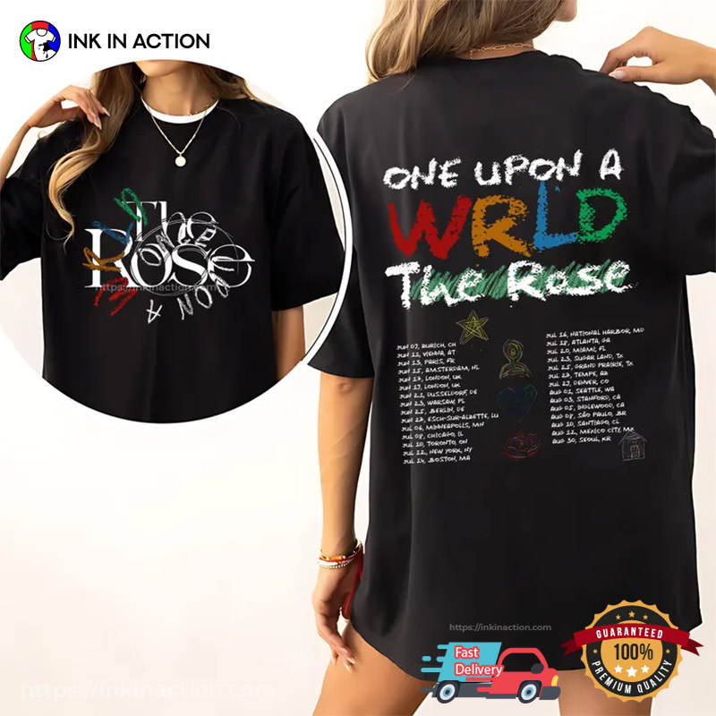 The Rose One Upon A WRLD Tour 2025 Schedules Comfort Colors T-shirt The Rose One Upon A WRLD Tour 2025 Schedules Comfort Colors T-shirt