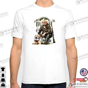 Trump Hunting Deer Busch Light Beer Drinking T Shirt 3