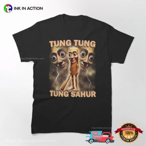 Tung Tung Tung Sahur Funny Brainrot Meme T shirt 3