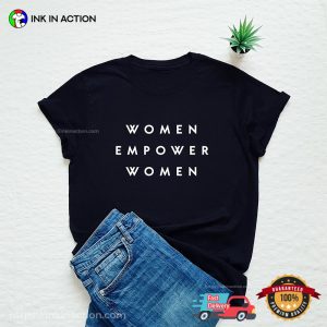 Women Empower Women Inspiral T shirt 3