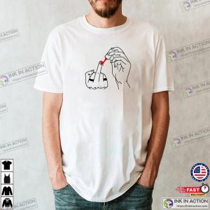 Nail Polish Stylish Feminist T-shirt