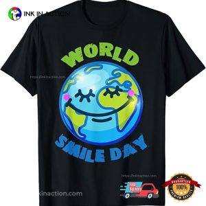 world smile day Earth T Shirt 2