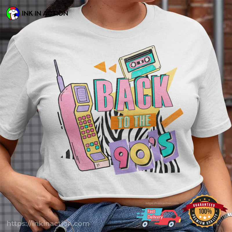 Back To The 90's Nostalgia T-shirt Back To The 90's Nostalgia T-shirt