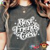 Best Friends Crew Happy BFF Day Comfort Colors Shirt