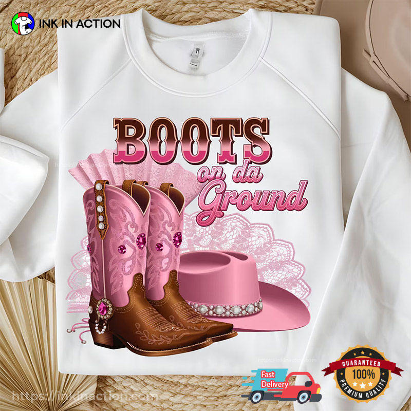 Boots On Da Ground Pink Cowgirl Dance T-shirt Boots On Da Ground Pink Cowgirl Dance T-shirt