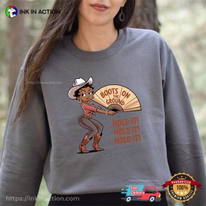 Boots On The Ground Hold It Cartoon Cowgirl Comfort Colors T-shirt