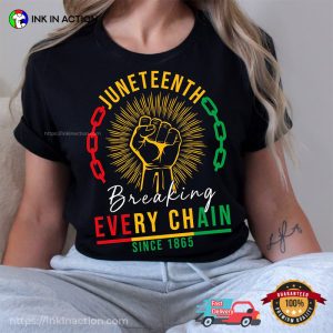 Breaking Every Chain Since 1865 Graphic Tee Breaking Every Chain Since 1865 Graphic Tee