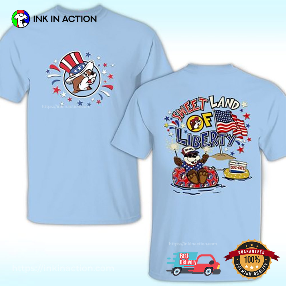 Buc Ee's 4th Of July Sweet Land Of Liberty 2 Sided Shirt Buc Ee's 4th Of July Sweet Land Of Liberty 2 Sided Shirt