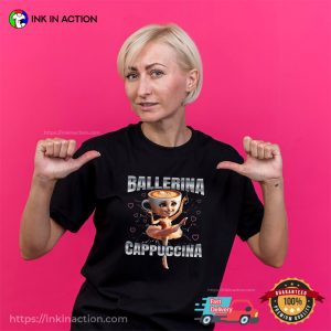 Cappuccina Ballerina Cappuccino Coffee Ballet Dance Brainrot Meme T-shirt