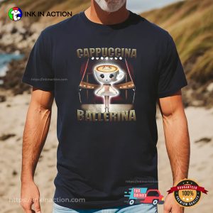 Cappuccina Ballerina Cappuchino Ballet Brainrot T-shirt