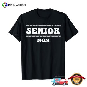Class Of 2025 Senior Proud Mom Classic T shirt 3