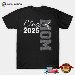 Class Of Mom 2025, Proud Mom 2025 Basic T shirt 4