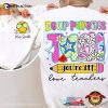 Custom Love Terachers Summer Break 2 Sided Shirt
