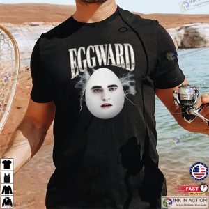 Eggward Funny Edward Cullen Meme T-shirt