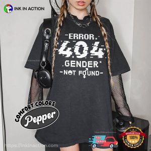 Error 404 Gender Not Found Pride Month Comfort Colors T shirt 3