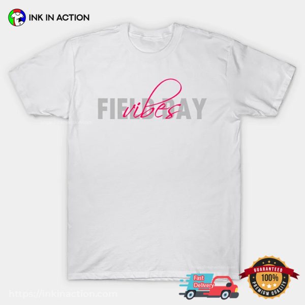 Field Day Vibes Spirited T-shirt
