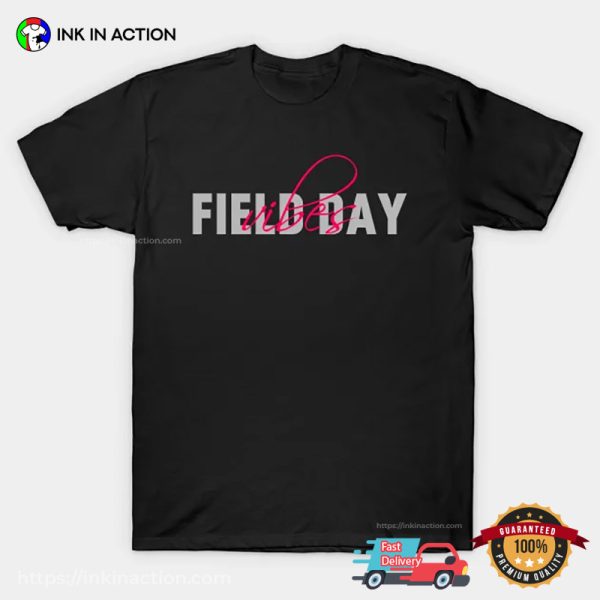 Field Day Vibes Spirited T-shirt