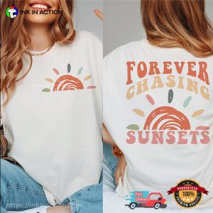 Forever Chasing Sunsets Retro Summer 2 Sided Shirt