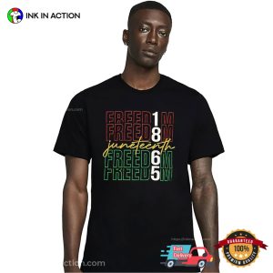 Freedom 1865 Juneteenth Independence Day T-shirt